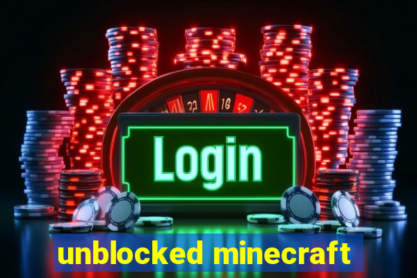 unblocked minecraft